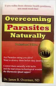 Overcoming Parasites Naturally 2006